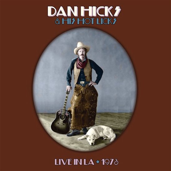 Hot Licks Live - Dan Hicks - Music - FLOATING WORLD - 0805772644427 - February 23, 2024