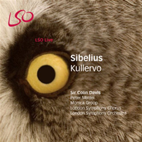 Sibelius-kullervo - Sibelius - Music - LSO (LONDON SYMPHONY ORCH - 0822231157427 - February 1, 2006