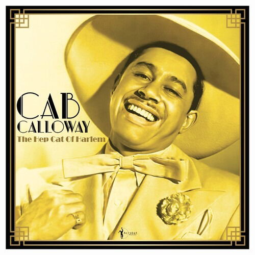 The Hep Cat Of Harlem: 1930-48 - Cab Calloway - Music - ACROBAT - 0824046166427 - October 4, 2024