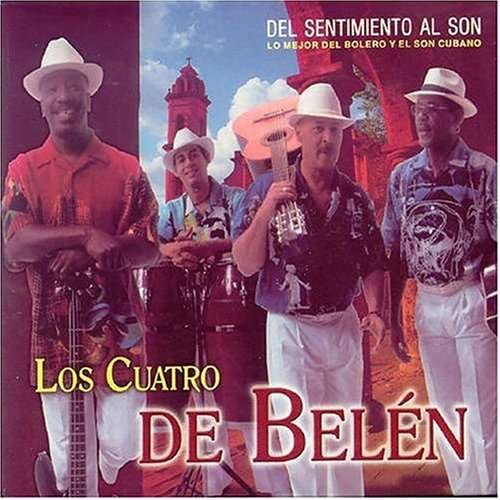 Cover for Cuatro De Belen · Del Sentimiento Al Son (CD) (2005)