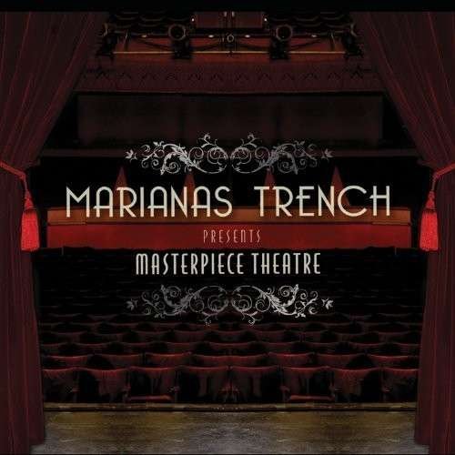 Cover for Marianas Trench · Masterpiece Theatre (CD) (2010)