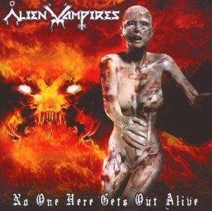 Cover for Alien Vampires · No One Here Gets out a (CD) (2008)