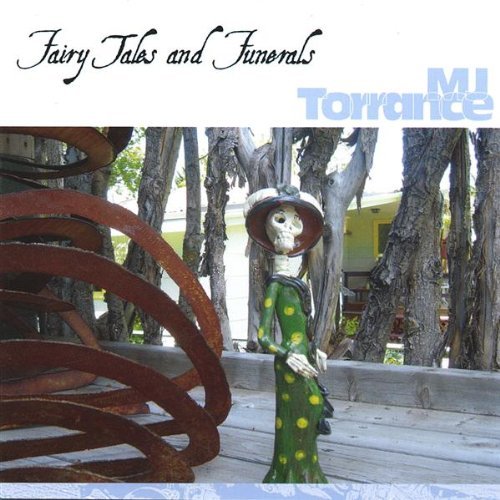 Cover for Mj Torrance · Fairy Tales and Funerals (CD) (2005)