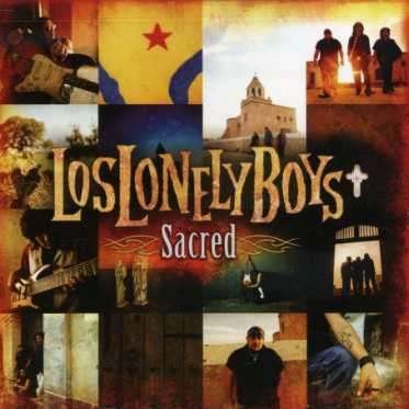 Cover for Los Lonely Boys · Los Lonely Boys-sacred (CD) (2006)