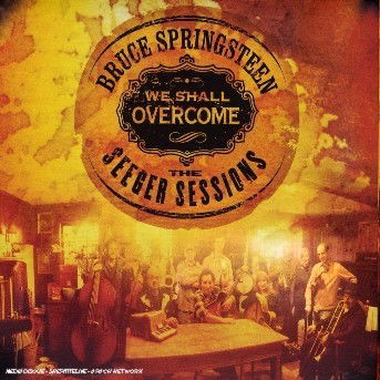 Cover for Bruce Springsteen · We Shall Overcome (CD/DVD) (2006)