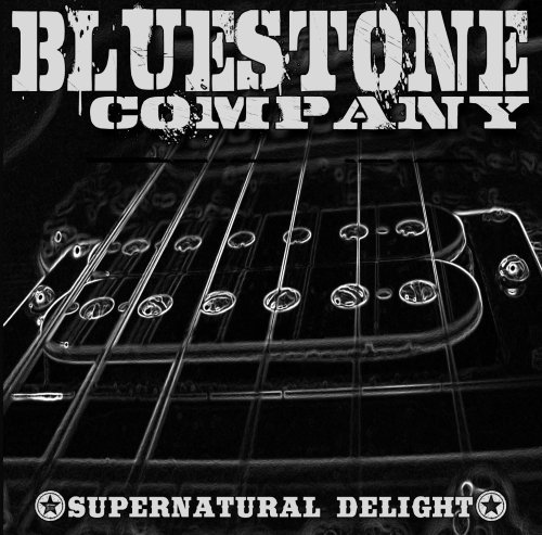 Cover for Bluestone Company · Supernatural Delight (CD) (2008)