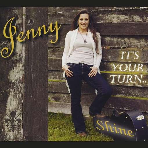 Cover for Jenny · It's Your Turn..shine (CD) (2011)