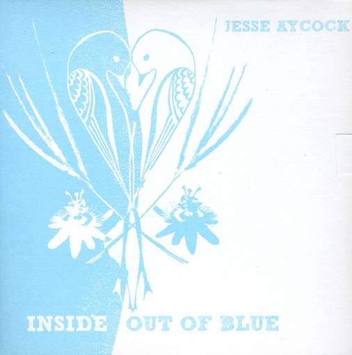 Cover for Jesse Aycock · Inside out of Blue (CD) (2010)