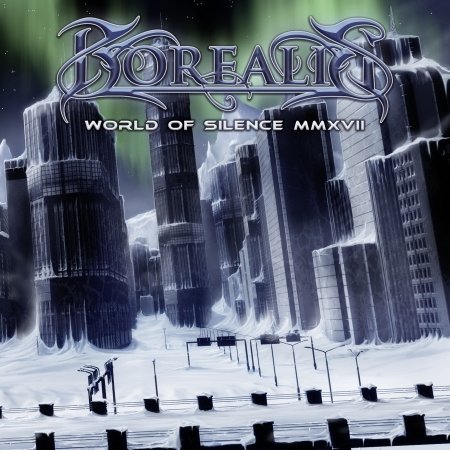Cover for Borealis · World of Silence Mmxvii (CD) (2017)