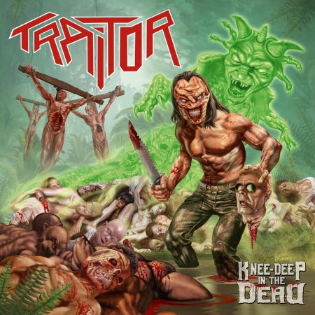 Traitor · Knee-Deep In The Dead (CD) (2018)