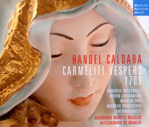 Cover for Alessandro De Marchi · Handel-caldara: Carmelite Vesper 1709 (CD) (2012)