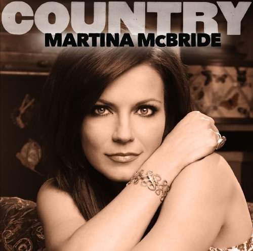 Cover for Martina Mcbride · Country: Martina Mcbride (CD) (2012)