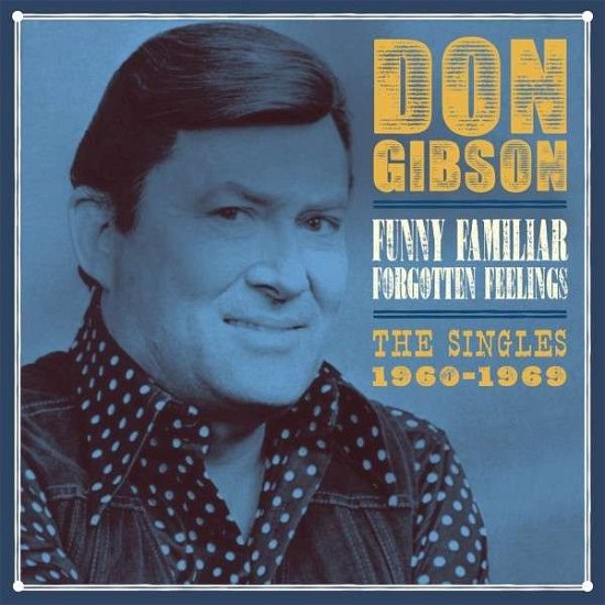 Funny Familiar Forgotten Feelings: Singles 1960 - Don Gibson - Music - SPV - 0886922651427 - April 2, 2013