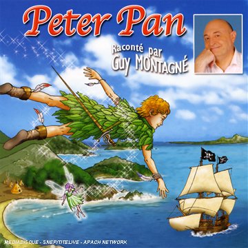 Cover for Montagne,guy &amp; Les Enfants Terribles · Peter Pan (CD) (2008)