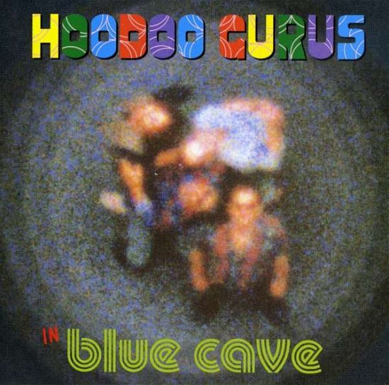 Blue Cave - Hoodoo Gurus - Musikk - SONY MUSIC ENTERTAINMENT - 0886975402427 - 17. juli 2009
