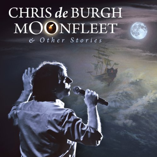 Moonfleet & Other Stories - Chris De Burgh - Musik - STARWATCH - 0886977820427 - 22. Oktober 2010