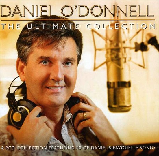 Ultimate Collection - Daniel O'donnell - Música - n/a - 0886979884427 - 22 de novembro de 2011