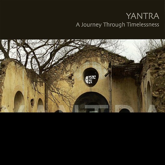 Cover for Yantra · A Journey Through Timelessness (CD) (2016)