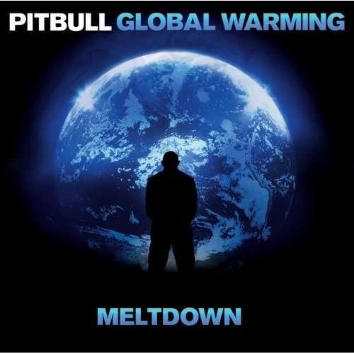 Cover for Pitbull · Global Warming: Meltdown (CD) [Clean, Deluxe edition] (2013)