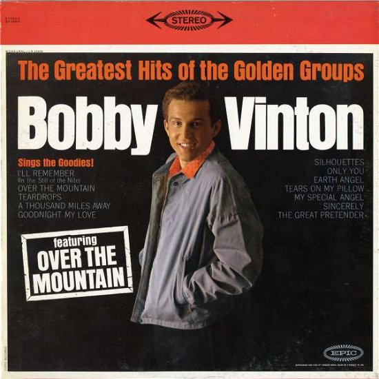 Greatest Hits Of The.. - Bobby Vinton - Musique - SONY MUSIC - 0888430293427 - 15 janvier 2015