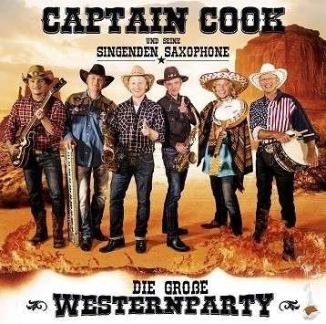 Die Grobe Western-party - Captain Cook Und Seine Singenden - Music - ARIOLA - 0888430912427 - September 2, 2014