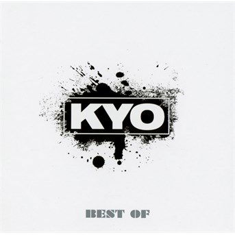 Best Of - Kyo - Muzyka - JIVE EPIC - 0888750472427 - 16 stycznia 2015