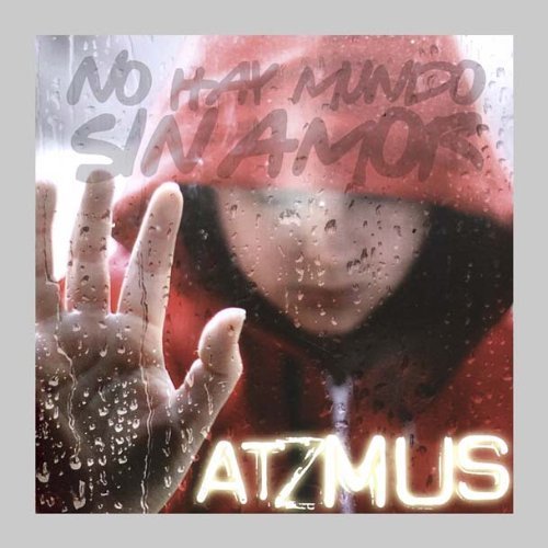 Cover for Atzmus · No Hay Mundo Sin Amor (CD) (2013)