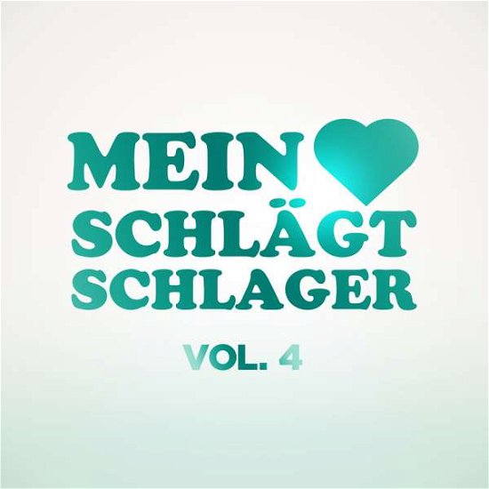 Mein Herz Schlägt Schlager,vol.4 - V/A - Music - SPMAR - 0889854249427 - July 21, 2017