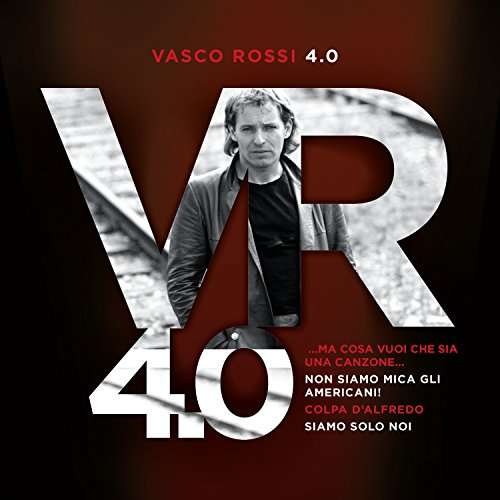 Vasco Rossi 4.0 - Vasco Rossi - Musiikki - RCA RECORDS LABEL - 0889854476427 - perjantai 30. kesäkuuta 2017