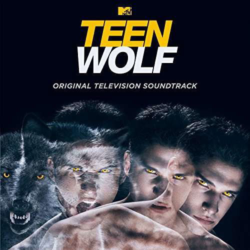 Teen Wolf - Teen Wolf / O.s.t. - Musiikki - SOUNDTRACKS: TV - 0889854690427 - perjantai 6. lokakuuta 2017