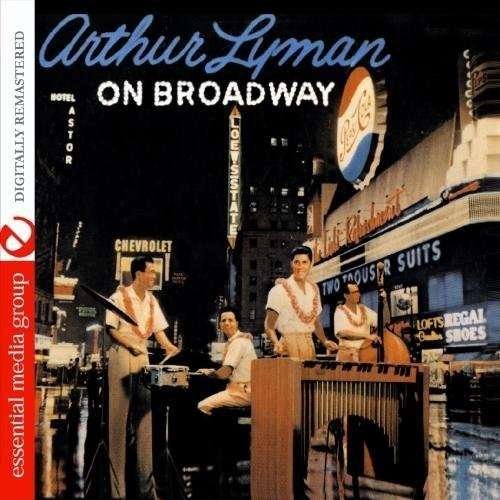 Cover for Arthur Lyman · On Broadway EP (CD) [Remastered edition] (2011)