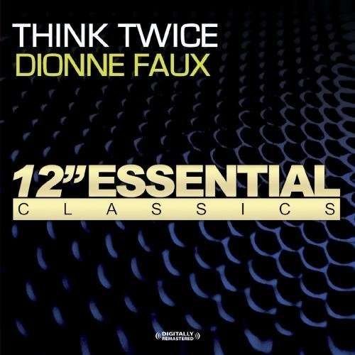 Cover for Dionne Faux · Think Twice-Faux,Dionne (CD) (2012)