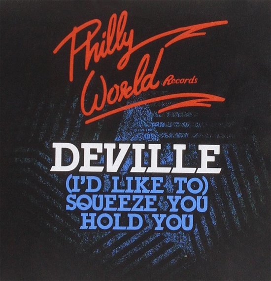 Squeeze You Hold You - Deville - Musik - Essential - 0894231383427 - 8 augusti 2012