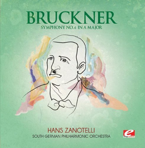Cover for Bruckner · Symphony 6 In A Major-Bruckner (CD) (2013)