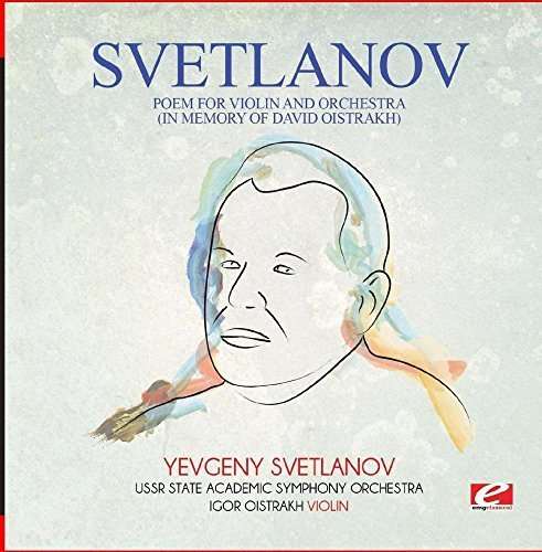 Cover for Svetlanov · Poem For Violin &amp; Orchestra (In Memory Of David)-S (CD) (2015)