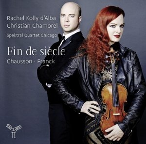 Cover for Franck / Chausson · Fin De Siecle (CD) (2015)