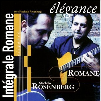 Cover for Romane Stochelo Rosenberg · Elegance: Complete Romane 6 (CD) (2014)