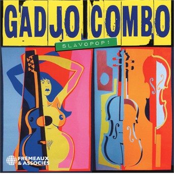 Cover for Slavopop! · Gadjo Combo (CD) (2021)