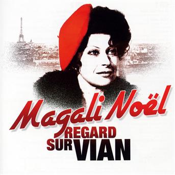 Cover for Magali Noel · Regard Sur Vian (CD) (2009)