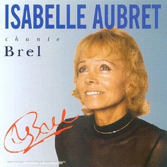 Cover for Isabelle Aubret · Chante Brel (CD) (1996)