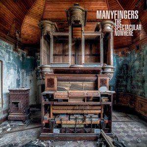 Cover for Manyfingers · Spectacular Nowhere (LP) (2015)