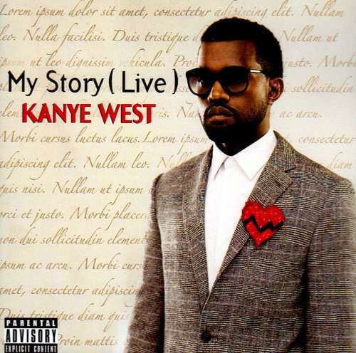 My Story (Live) - Kanye West - Muziek - MODULOR (BOOGIE UP PRODUCTIONS - 3770001388427 - 22 augustus 2013