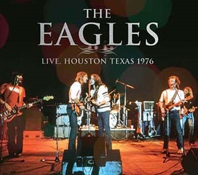 Cover for Eagles · Eagles - Live Houston Texas 1976 (CD) (2022)