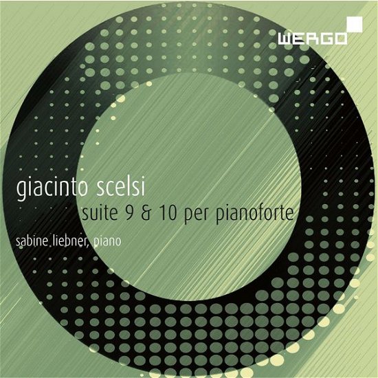 Cover for Scelsi,g. / Liebner,sabine · Suites Nos.9 &amp; 10 for Pianoforte (CD) (2015)