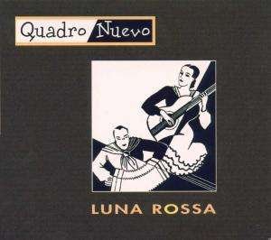 Cover for Quadro Nuevo · Luna Rossa (CD) [Digipak]