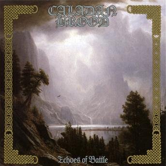 Echoes Of Battle - Caladan Brood - Musik - NORTHERN SILENCE PRODUCTIONS - 4046661286427 - 7. februar 2013