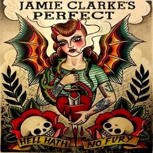 Cover for Jamie Clarke · Perfect - Hell Hath No Fury (CD) (2017)