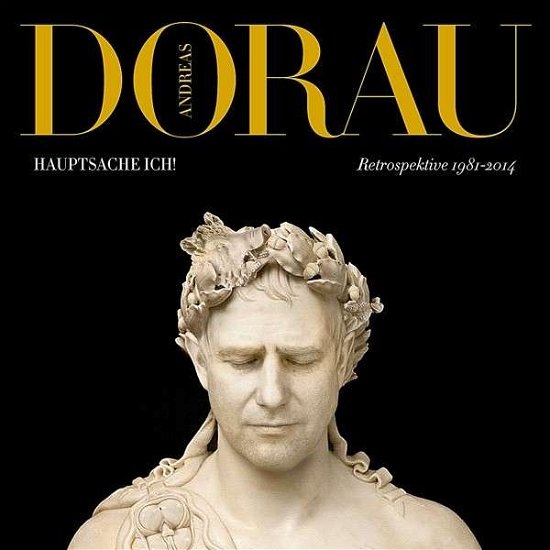 Cover for Andreas Dorau · Hauptsache Ich: Retrospektive 1981-2014 (CD) (2014)