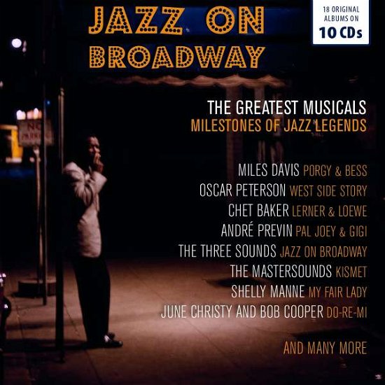 Jazz On Broadway - Miles Davis  Oscar Peterson  Chet Baker  Etc. - Música - MEMBRAN - 4053796005427 - 25 de outubro de 2019