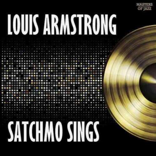 Cover for Louis Armstrong · Satchmo Sings (CD) (2017)
